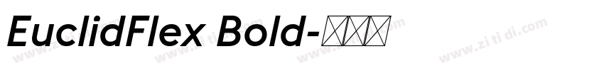 EuclidFlex Bold字体转换